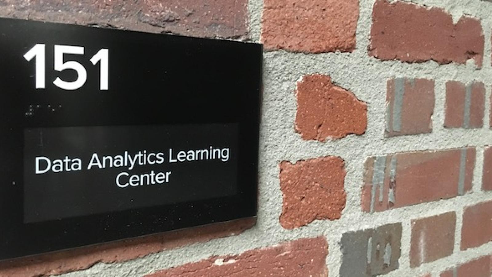 Sign outside Data Analytics Learning Center